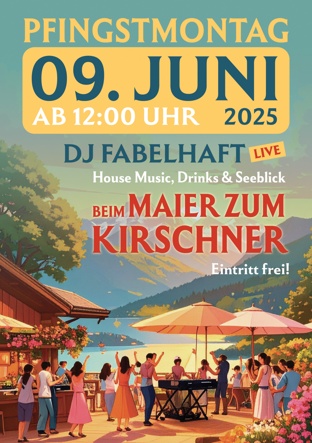 🌞 Summer Vibes & House Beats: Whit Monday on the Kirschner Stuben terrace! 🎶🍹